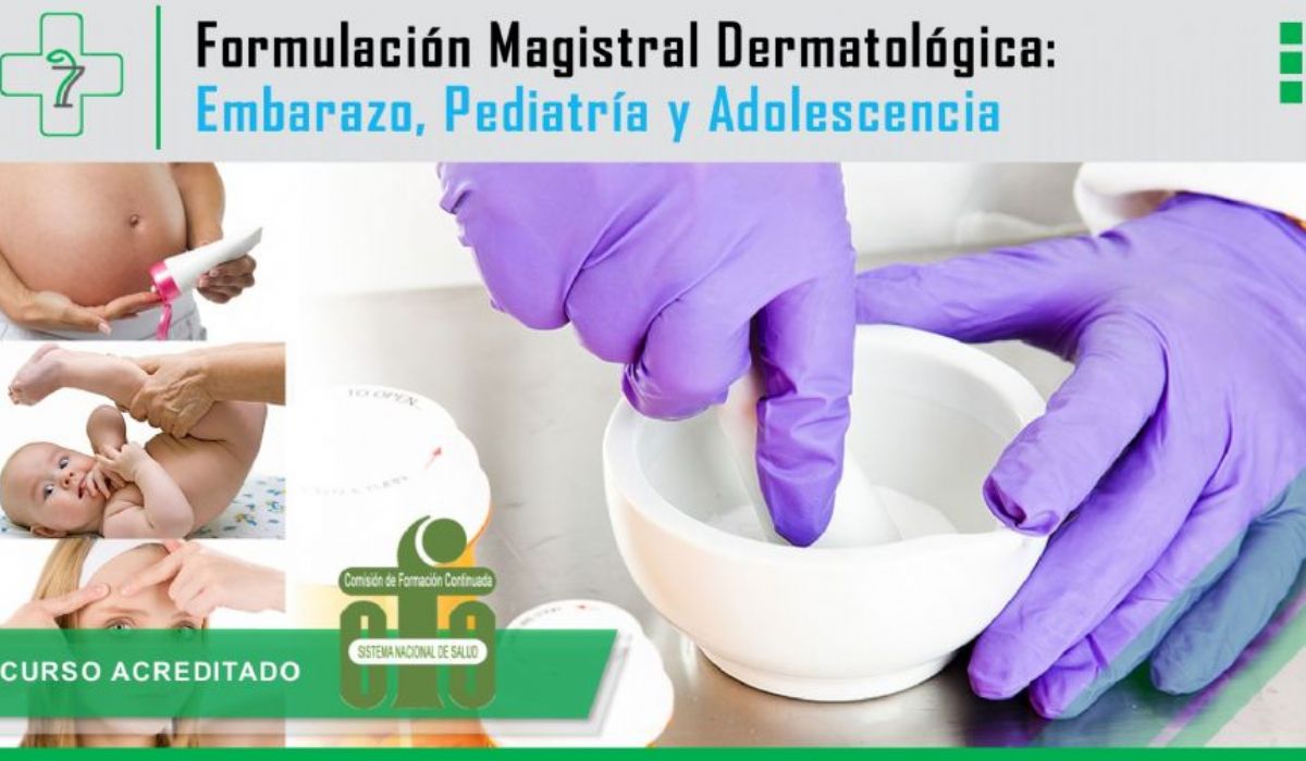 Formulacin Magistral dermatolgica en embarazo, pediatra y adolescencia -